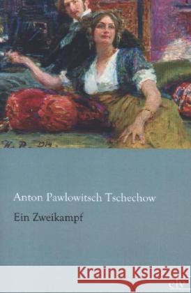 Ein Zweikampf Tschechow, Anton 9783862677474 Europäischer Literaturverlag - książka