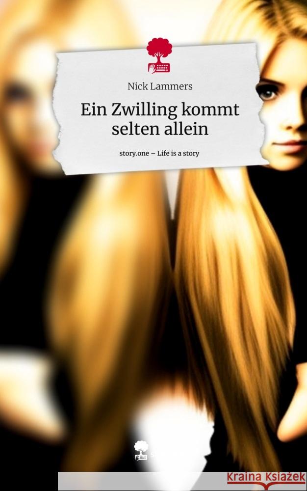 Ein Zwilling kommt selten allein. Life is a Story - story.one Lammers, Nick 9783710841064 story.one publishing - książka