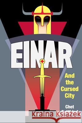 Einar and the Cursed City Chet Gottfried 9781497393721 Createspace - książka