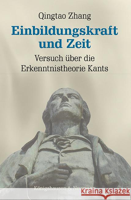 Einbildungskraft und Zeit Zhang, Qingtao 9783826078385 Königshausen & Neumann - książka