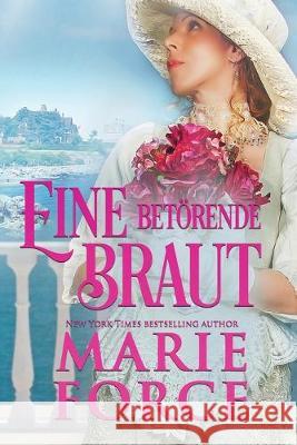 Eine betörende Braut Force, Marie 9781950654567 HTJB, Inc. Powered by Everafter Romance - książka