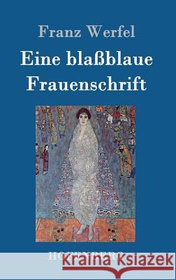 Eine blaßblaue Frauenschrift Franz Werfel 9783843050685 Hofenberg - książka