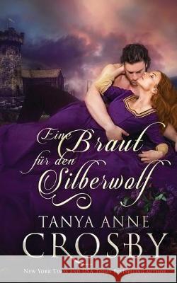 Eine Braut für den Silberwolf Crosby, Tanya Anne 9781947204546 Oliver-Heber Books - książka