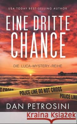 Eine Dritte Chance Dan Petrosini 9781960286840 Dan Petrosini - książka