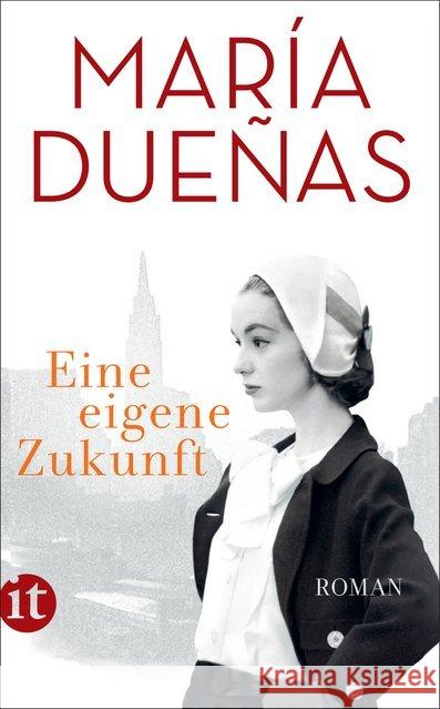 Eine eigene Zukunft Dueñas, María 9783458364979 Insel Verlag - książka