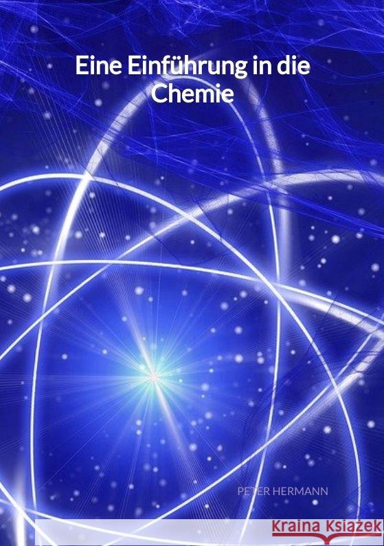 Eine Einführung in die Chemie Hermann, Peter 9783347998391 Jaltas Books - książka