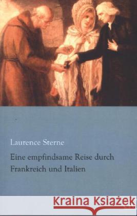 Eine empfindsame Reise durch Frankreich und Italien Sterne, Laurence 9783862676743 Europäischer Literaturverlag - książka