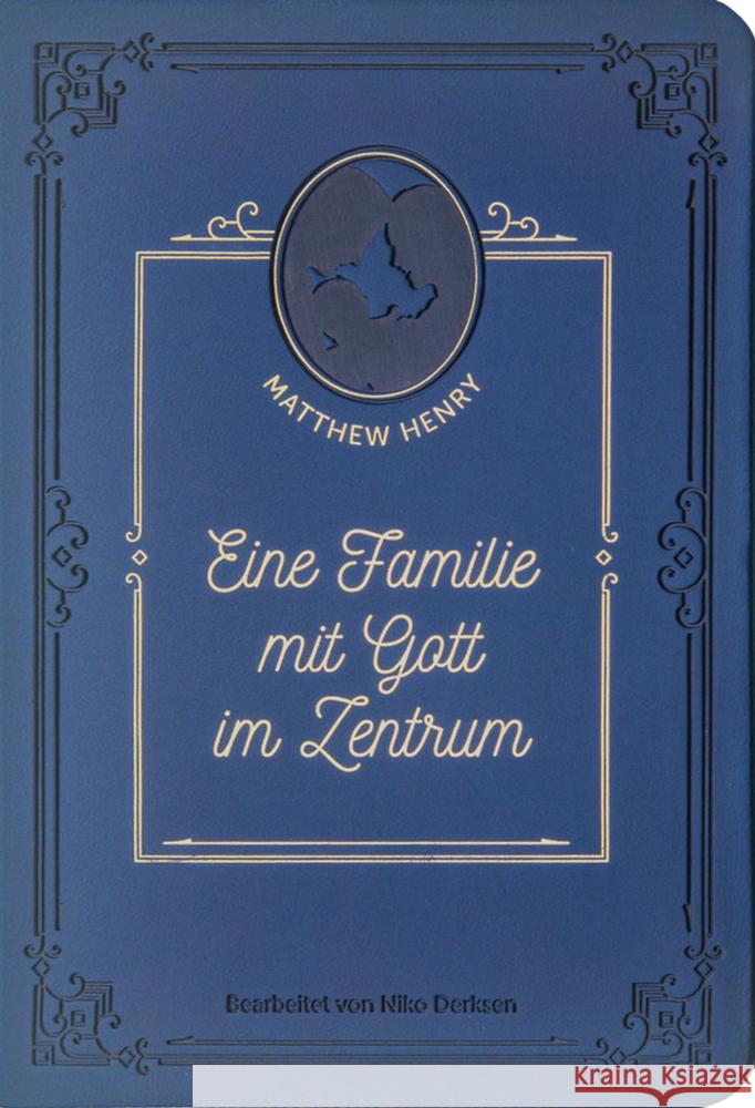 Eine Familie mit Gott im Zentrum Henry, Matthew 9783947978700 Voice of Hope - książka