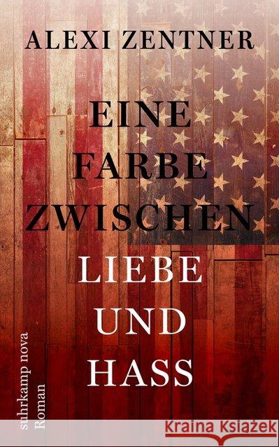 Eine Farbe zwischen Liebe und Hass : Roman Zentner, Alexi 9783518469965 Suhrkamp - książka