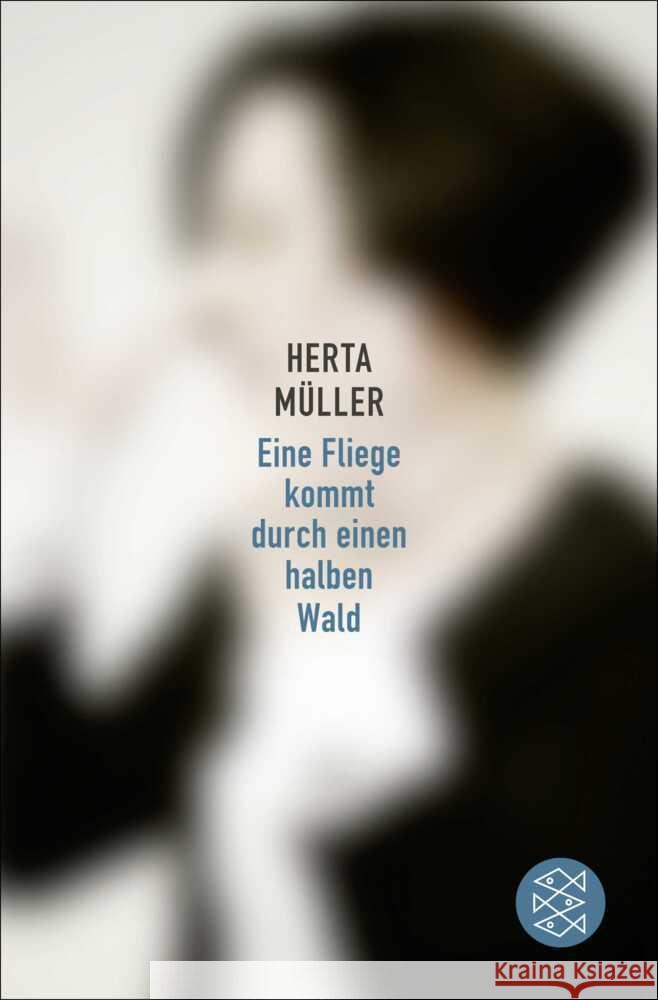 Eine Fliege kommt durch einen halben Wald Müller, Herta 9783596711413 FISCHER Taschenbuch - książka