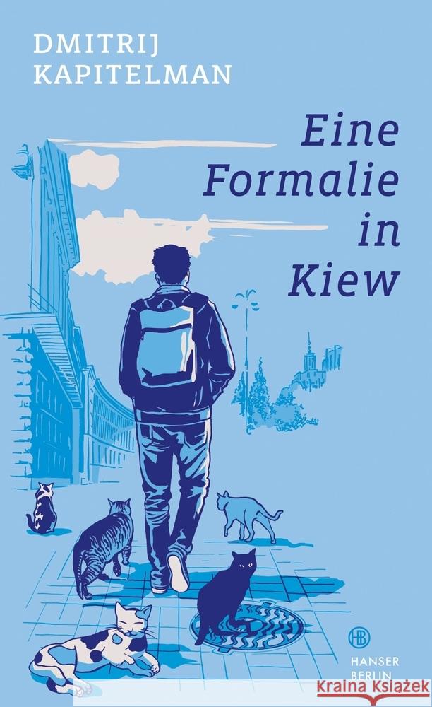 Eine Formalie in Kiew Kapitelman, Dmitrij 9783446269378 Hanser Berlin - książka