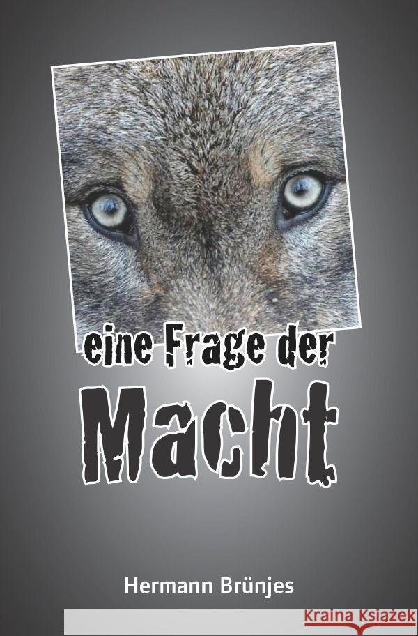 Eine Frage der Macht Brünjes, Hermann 9783754155547 epubli - książka