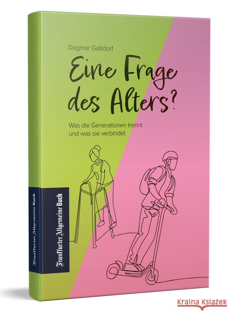 Eine Frage des Alters? Gaßdorf, Dagmar 9783962511340 Frankfurter Allgemeine Buch - książka