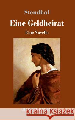 Eine Geldheirat: Novelle Stendhal 9783743721203 Hofenberg - książka