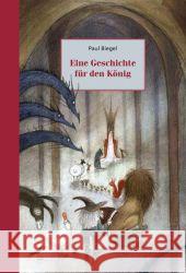 Eine Geschichte für den König Biegel, Paul 9783825178031 Urachhaus - książka