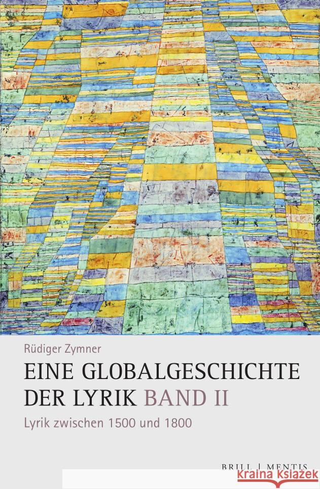 Eine Globalgeschichte der Lyrik Zymner, Rüdiger 9783957432711 Brill | mentis - książka