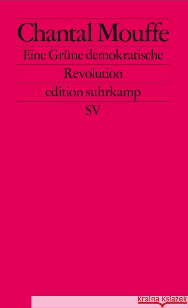 Eine Grüne demokratische Revolution Mouffe, Chantal 9783518127995 Suhrkamp - książka