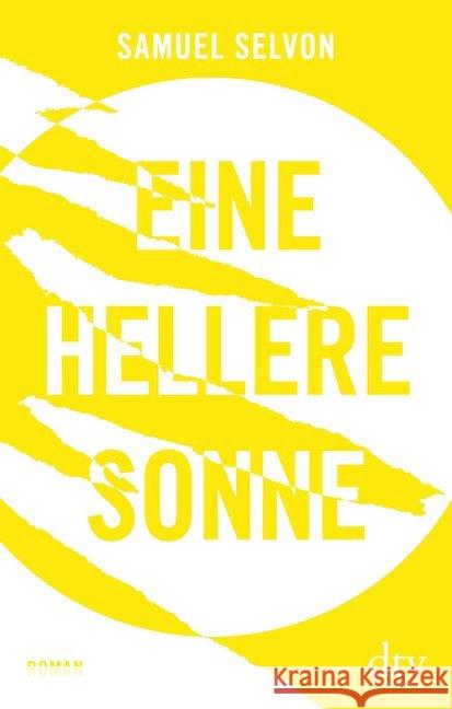 Eine hellere Sonne : Roman Selvon, Samuel 9783423281928 DTV - książka