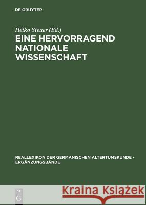 Eine hervorragend nationale Wissenschaft Steuer, Heiko 9783110171846 Walter de Gruyter & Co - książka