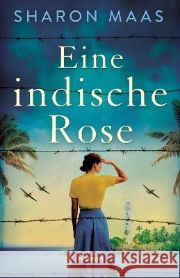 Eine indische Rose Sharon Maas Elena Helfrecht  9781803144580 Bookouture - książka