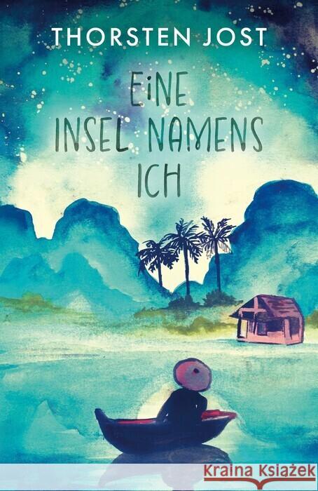 Eine Insel namens ICH Jost, Thorsten 9783690284011 Nova MD - książka