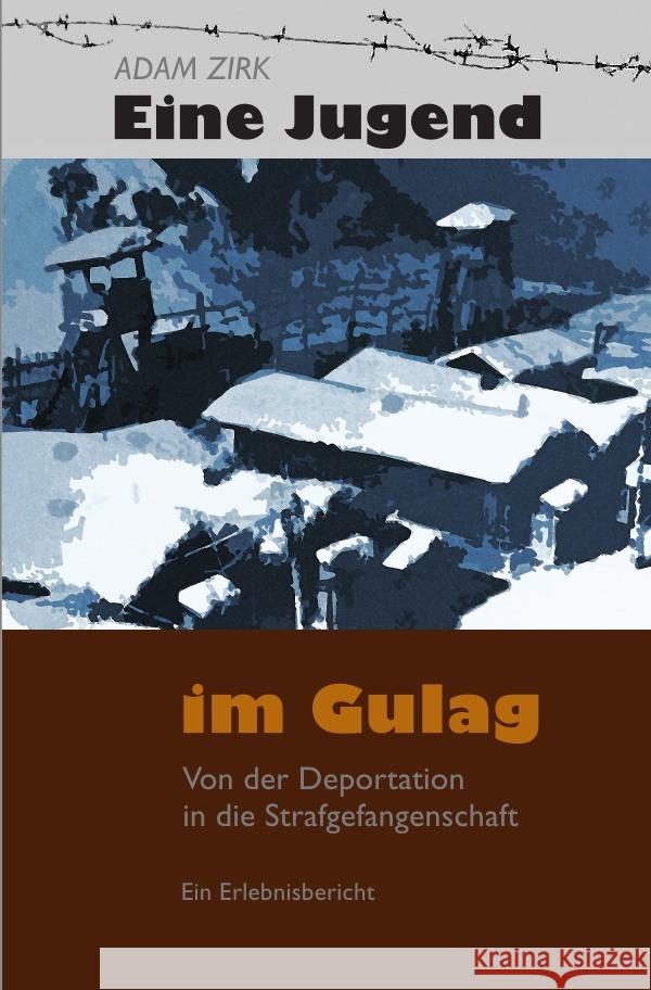 Eine Jugend im Gulag Zirk, Adam 9783756539703 epubli - książka