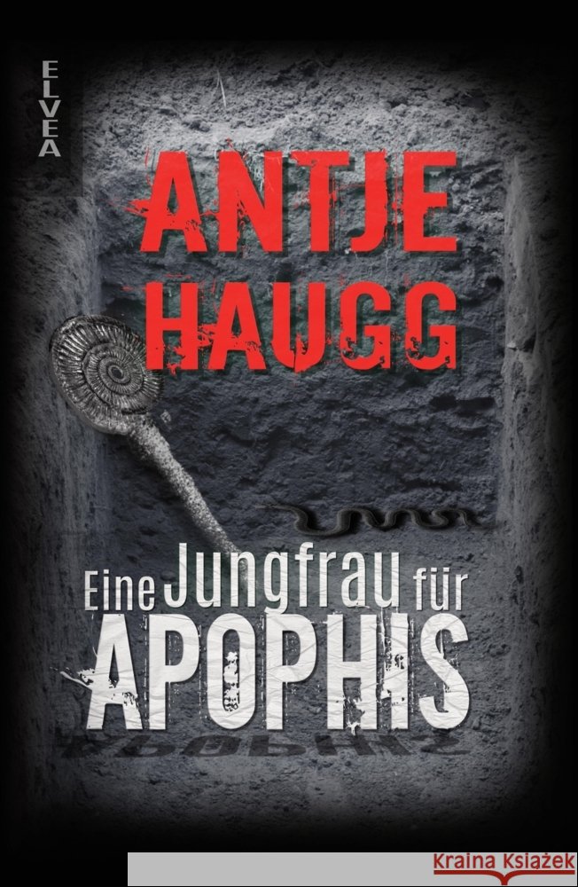 Eine Jungfrau für Apophis Haugg, Antje 9783347943254 Elvea Verlag - książka