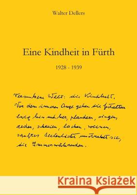Eine Kindheit in Fürth: 1928 - 1939 Walter Dellers 9783743126572 Books on Demand - książka