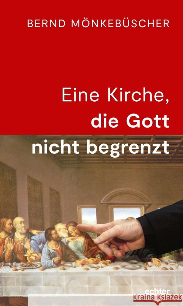 Eine Kirche, die Gott nicht begrenzt Mönkebüscher, Bernd 9783429057459 Echter - książka