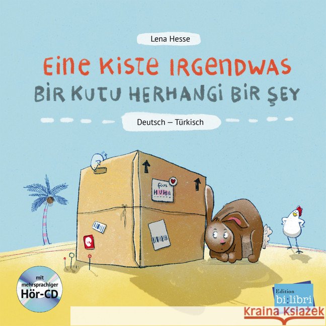 Eine Kiste Irgendwas, Deutsch-Türkisch, m. Audio-CD : Mit mehrsprachiger Hör-CD Hesse, Lena 9783198395998 Edition bi:libri - książka