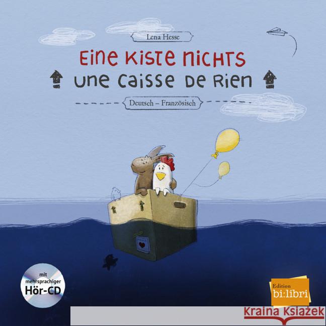 Eine Kiste Nichts / Une caisse de rien, m. Audio-CD : Deutsch-Französisch Hesse, Lena 9783198795965 Hueber - książka