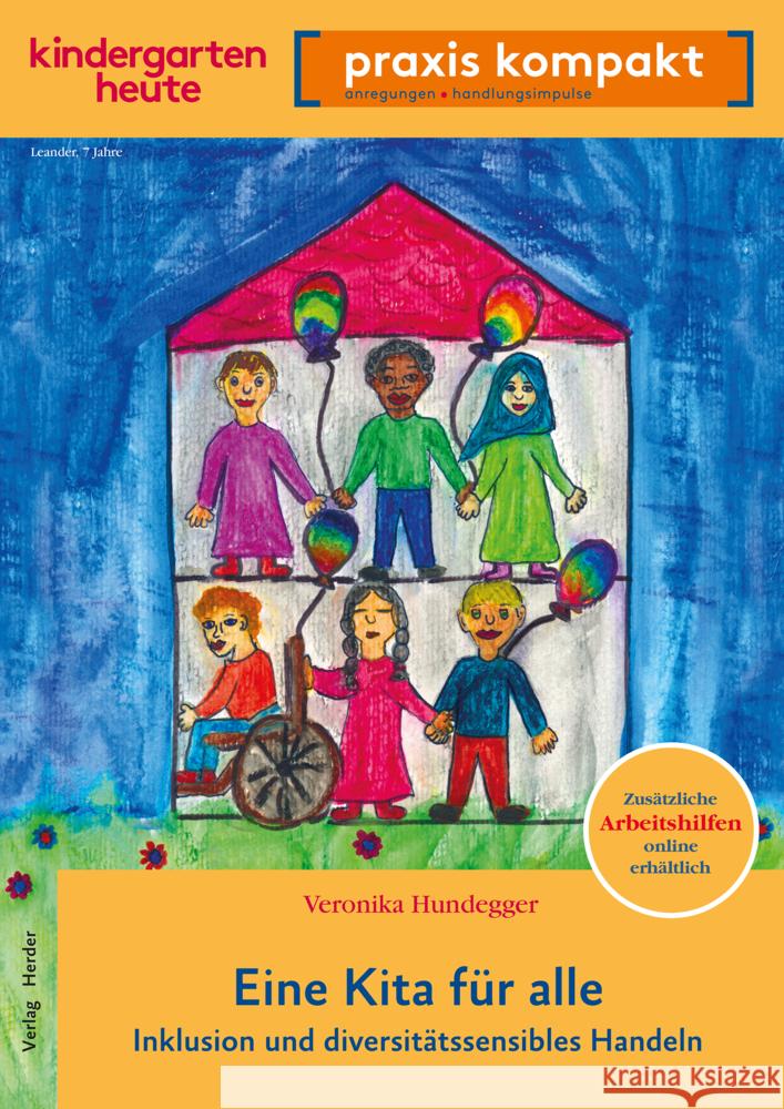 Eine Kita für alle. Inklusion und diversitätssensibles Handeln Hundegger, Veronika 9783451008870 Herder, Freiburg - książka