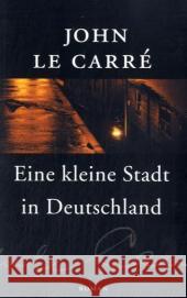 Eine kleine Stadt in Deutschland : Roman Le Carré, John Schlegel, Dietrich  Puchwein, Walther 9783548605340 List TB. - książka