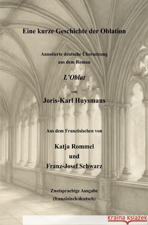 Eine kurze Geschichte der Oblation Schwarz, Franz-Josef, Rommel, Katja 9783565089604 epubli - książka