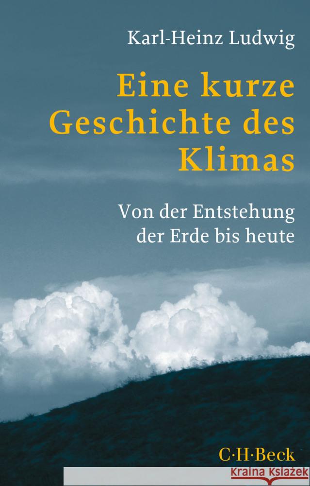 Eine kurze Geschichte des Klimas Ludwig, Karl-Heinz 9783406766602 Beck - książka