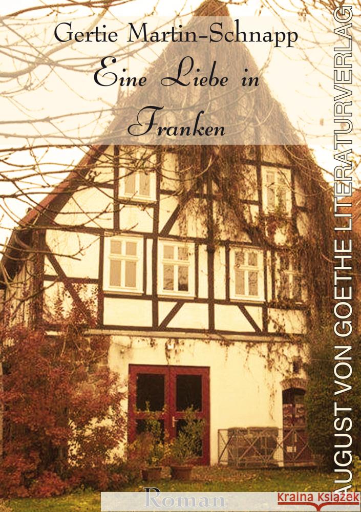 Eine Liebe in Franken Martin-Schnapp, Gertie 9783837228601 Frankfurter Literaturverlag - książka
