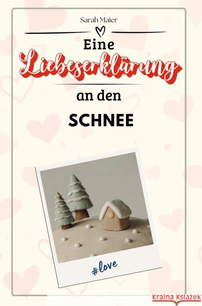 Eine Liebeserklärung an den Schnee - Die große Hommage - das perfekte Geschenk für Weihnachten und Geburtstag und jeden Anlass Maier, Sarah 9783759146199 FlipFlop - książka