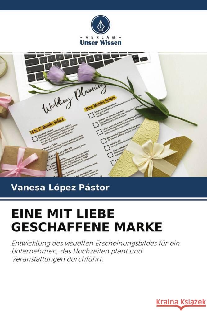 EINE MIT LIEBE GESCHAFFENE MARKE López Pástor, Vanesa 9786204470504 Verlag Unser Wissen - książka