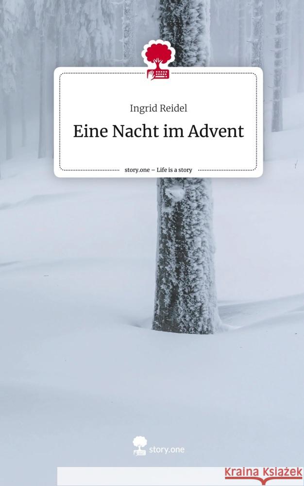 Eine Nacht im Advent. Life is a Story - story.one Reidel, Ingrid 9783711522474 story.one publishing - książka