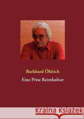 Eine Prise Reimkultur Burkhard Hlrich 9783848251575 Books on Demand - książka