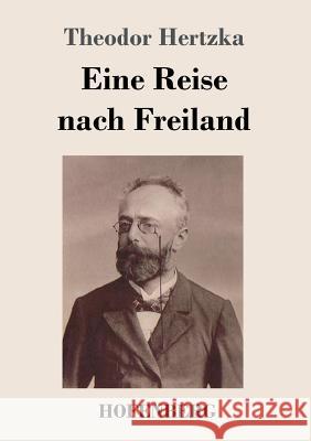 Eine Reise nach Freiland Theodor Hertzka 9783743720084 Hofenberg - książka
