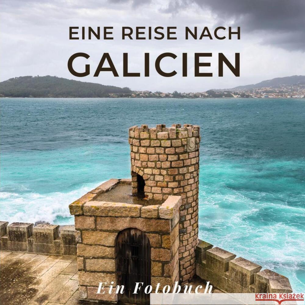 Eine Reise nach Galicien Sardí, Tania 9783750515987 27amigos - książka