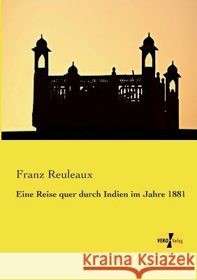 Eine Reise quer durch Indien im Jahre 1881 Franz Reuleaux 9783957384010 Vero Verlag - książka