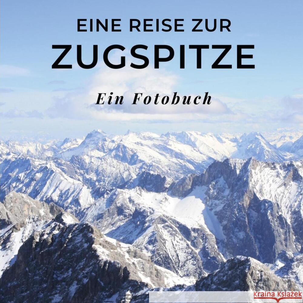 Eine Reise zur Zugspitze Sardí, Tania 9783750516007 27amigos - książka