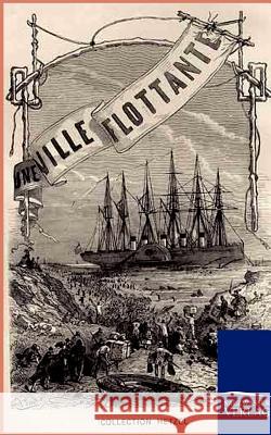 Eine Schwimmende Stadt Verne, Jules 9783864441370 Salzwasser-Verlag - książka