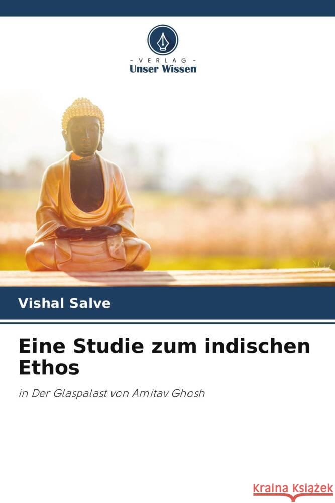 Eine Studie zum indischen Ethos Salve, Vishal 9786205105429 Verlag Unser Wissen - książka