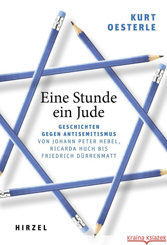Eine Stunde ein Jude Oesterle, Kurt 9783777629216 Hirzel, Stuttgart - książka