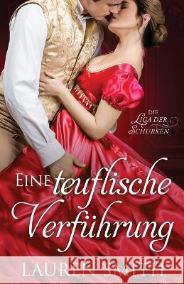 Eine Teuflische Verf?hrung Lauren Smith Martin Wick 9781952063756 Lauren Smith - książka