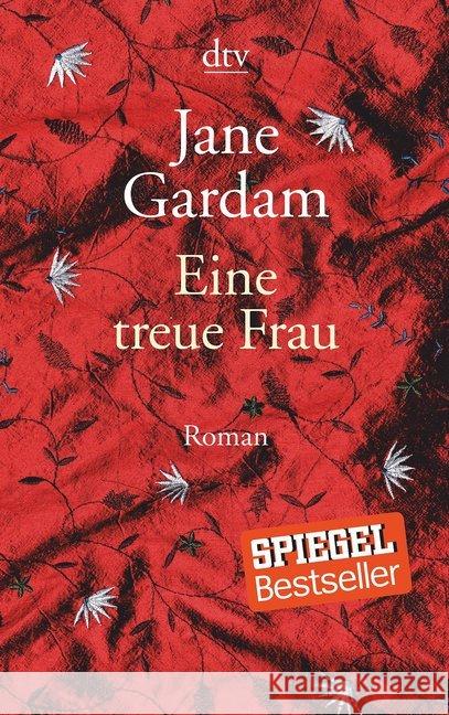 Eine treue Frau : Roman Gardam, Jane 9783423146098 DTV - książka