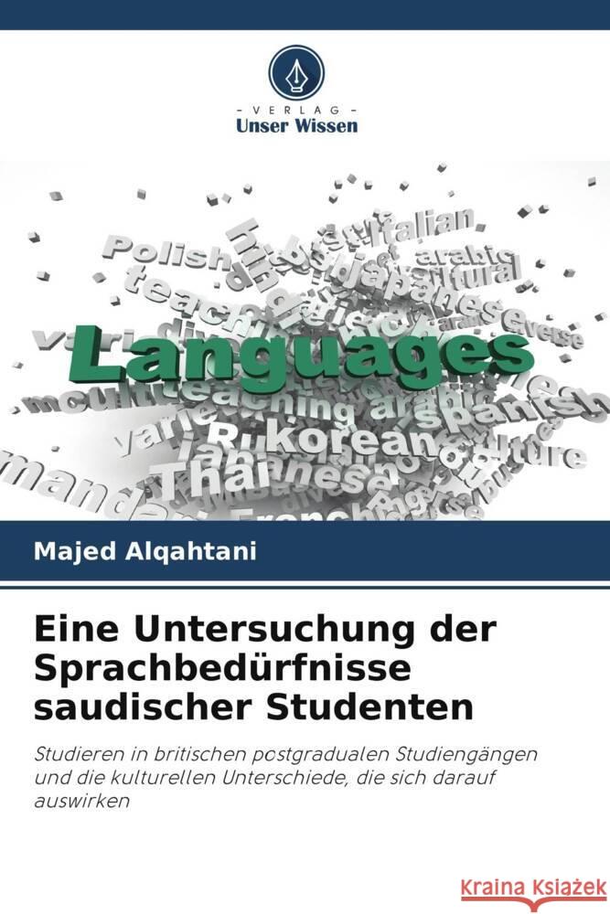 Eine Untersuchung der Sprachbedürfnisse saudischer Studenten Alqahtani, Majed 9786208562878 Verlag Unser Wissen - książka